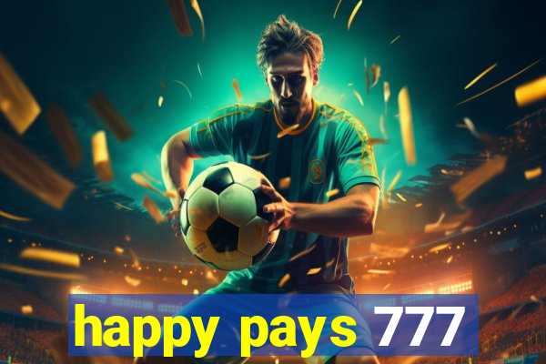 happy pays 777